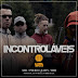 Incontroláveis - WRM, ADL, Pedro Qualy e Ber | Vídeo, Letra e Download