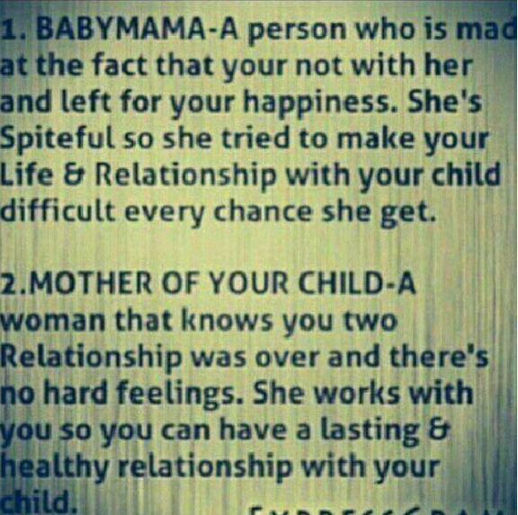 \What Is The Difference Between A Baby Mama And The Mother Of Your Baby?