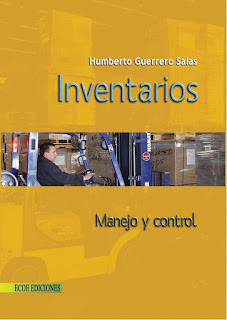 Humberto Guerrero Salas. Inventarios manejo y control