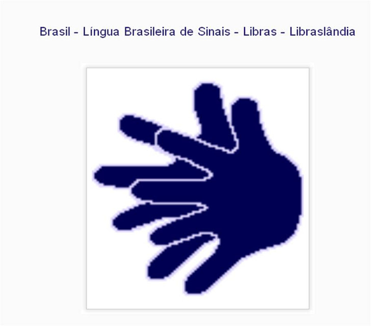 Brasil - Língua Brasileira de Sinais - Libras - Libraslândia