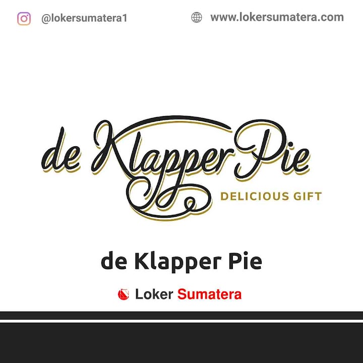 Loker Pekanbaru: Lowongan Kerja Pekanbaru, de Klapper Pie sebagai Staff Outlet Loker Pekanbaru: Lowongan Kerja Pekanbaru, de Klapper Pie sebagai Staff Outlet