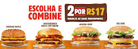 Burger King, escolha e combine: 2 por R$17!