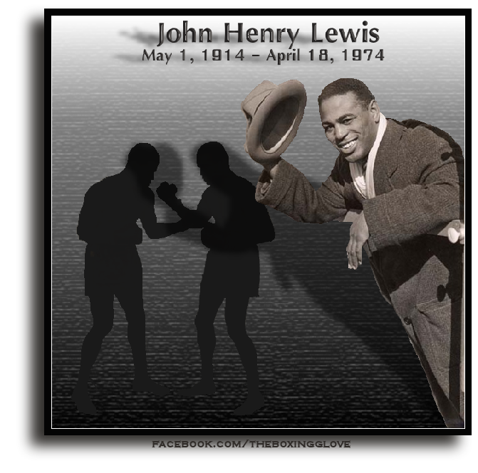 The Boxing Glove John Henry Lewis....Remembered