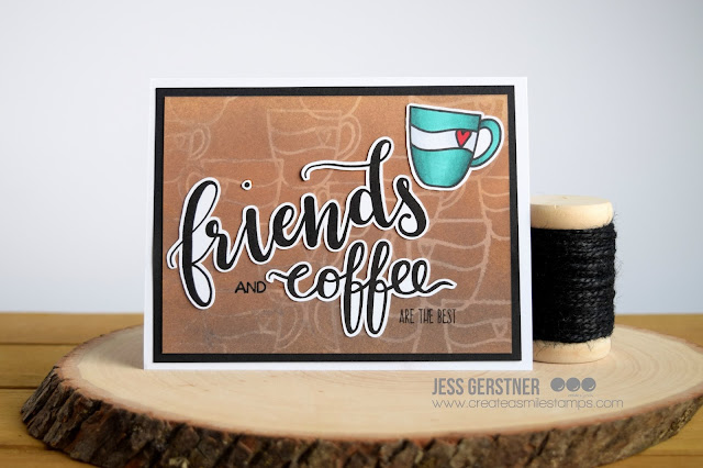 Coffee Themed Card by Jess Gerstner with Distress Oxide Inks and Create a Smile Stamps