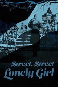 Sweet, Sweet Lonely Girl Poster