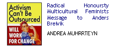 Radical Honoursty African Multiculti Feminists Message to Anders Breivik