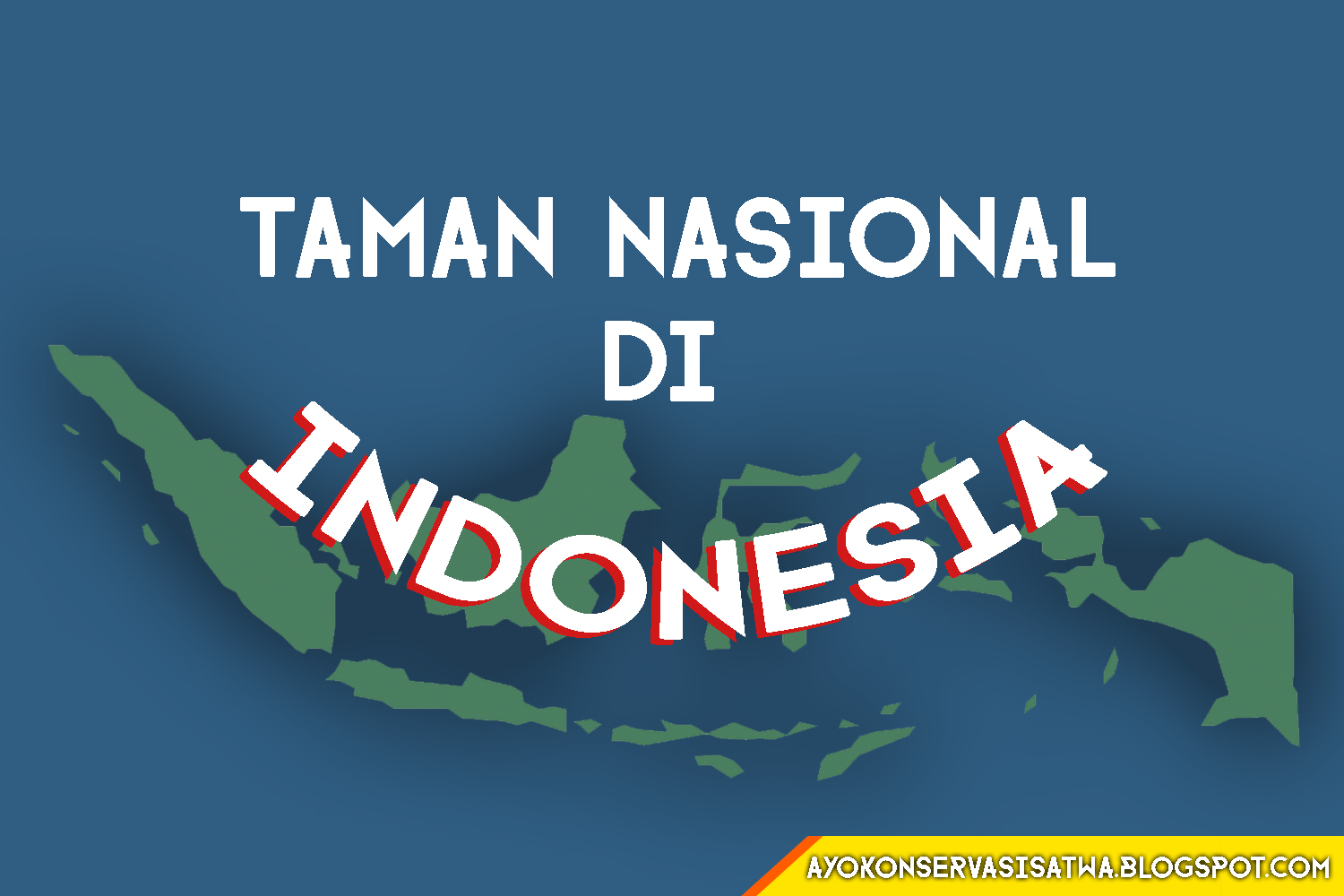 Taman Nasional Kawasan Konservasi Fauna Dan Flora Di