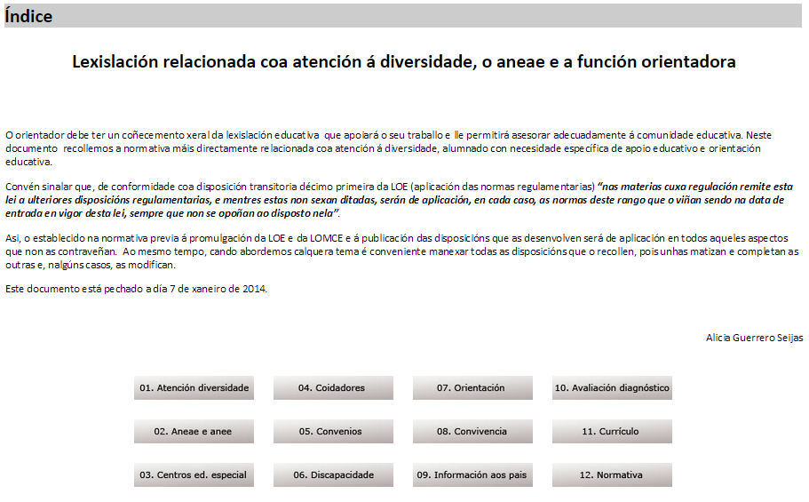 http://www.edu.xunta.es/centros/cafi/aulavirtual/file.php/1/lexislacion_orientadores/agslex/index.html