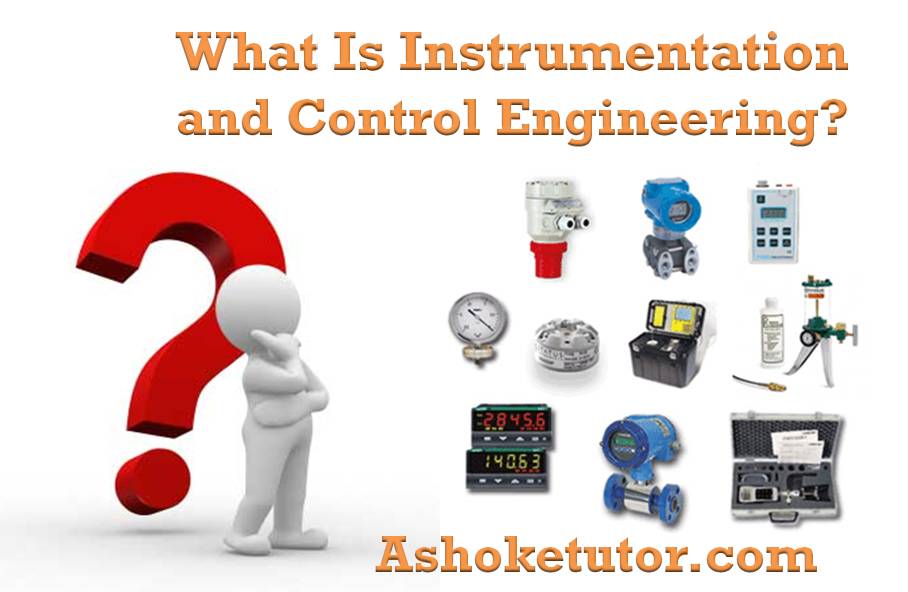 What is Instrumentation and control Engineering In Hindi