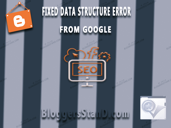 Fixed All Google Data Structured Error From Blogger + Static Pages how to fix all errors missing and required from blogger website in google structure data testing tool