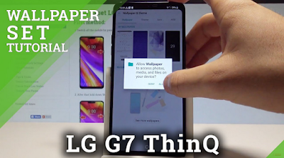 Lg g7,  Cara Mengubah Lockscreen dan Wallpaper di LG G7 ThinQ