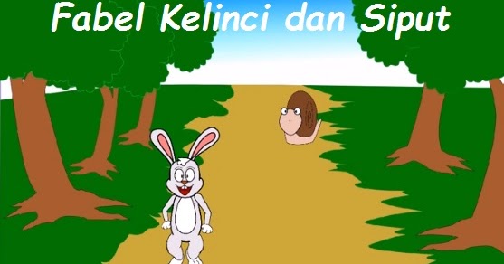 Fabel Kelinci Dan Siput Cerdas Pelajaran Rendah Hati Tolongtangtugas Web Id