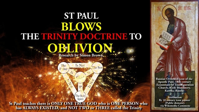 ST PAUL BLOWS THE TRINITY DOCTRINE TO OBLIVION.