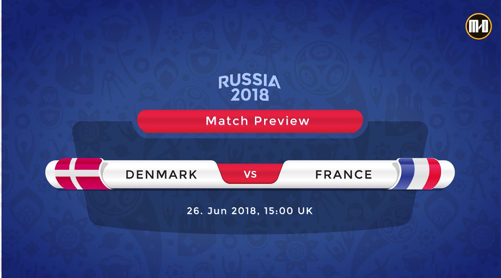 Denmark vs France Match Preview and Prediction World Cup Russia 2018 Denmark vs France Match Preview and Prediction World Cup Russia 2018