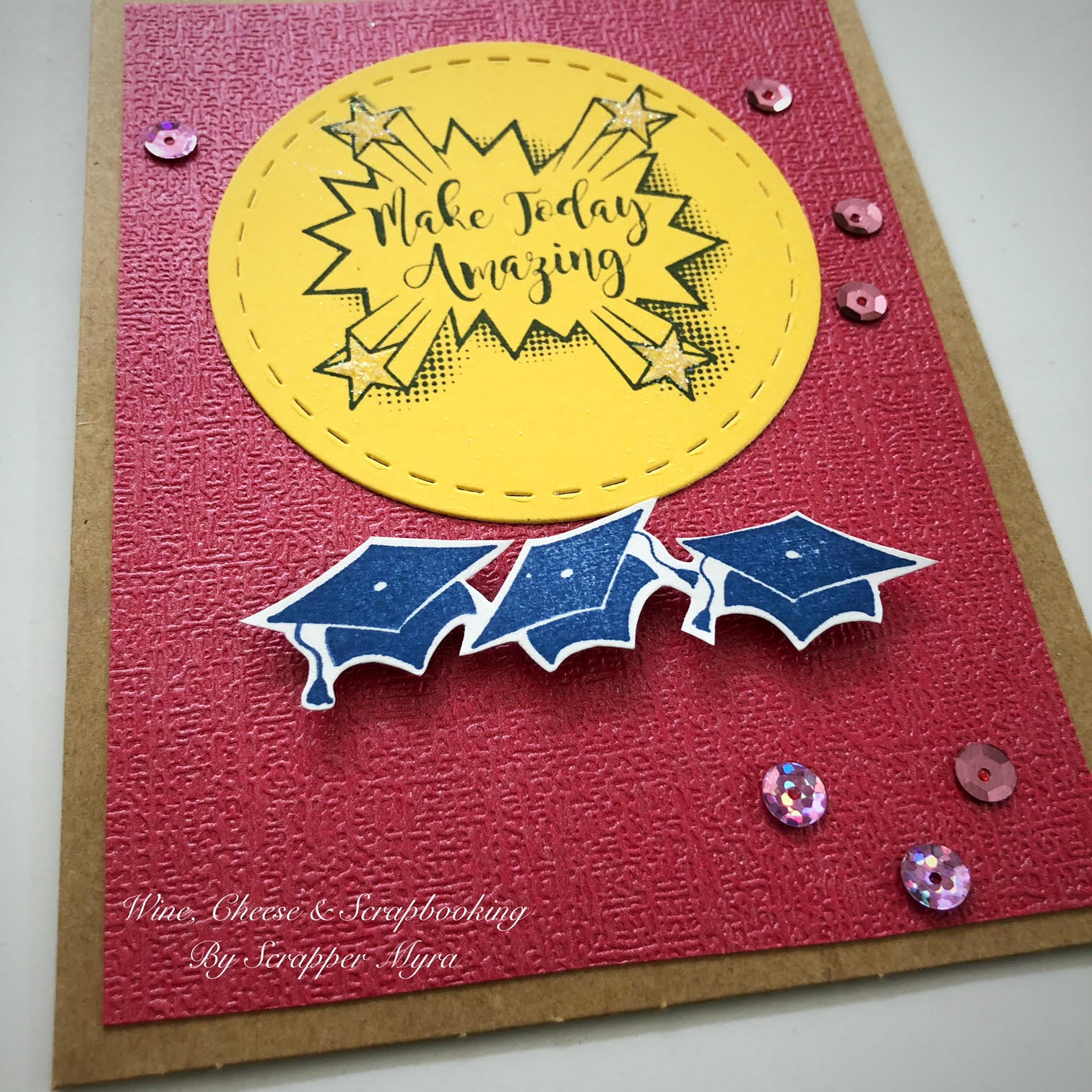 Wine, Cheese and Scrapbooking Graduation Cards