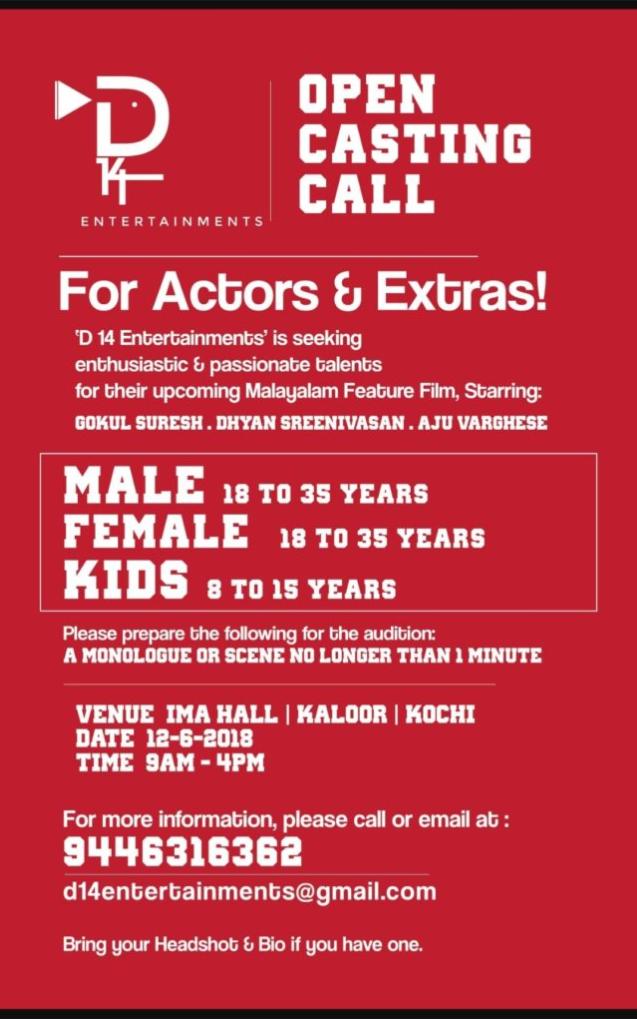 OPEN AUDITION CALL FOR NEW MOVIE STARRING GOKUL SURESH, DHYAN SREENIVASAN AND AJU VARGHESE