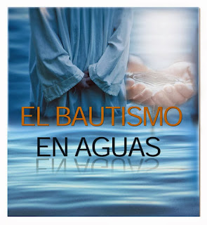 BAUTISMO EN AGUA