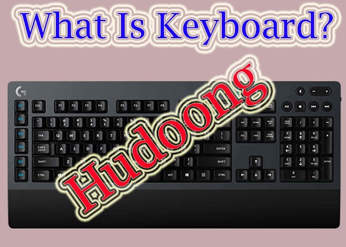 What Is a Keyboard?  - Hudoong