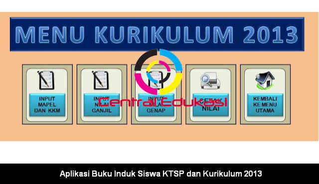 Aplikasi Buku Induk Siswa KTSP dan Kurikulum 2013 Download Aplikasi Buku Induk Siswa KTSP dan Kurikulum 2013