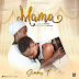 F! MUSIC: Sammy T - Mama (Prod. Popito) | @FoshoENT_Radio