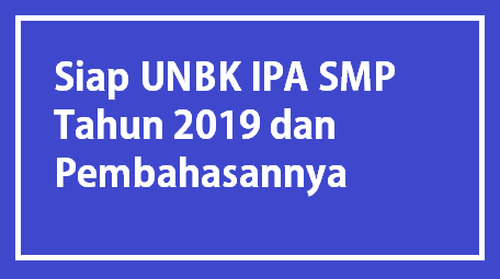 Soal Siap Ucun Ipa Smp Tahun 2021
