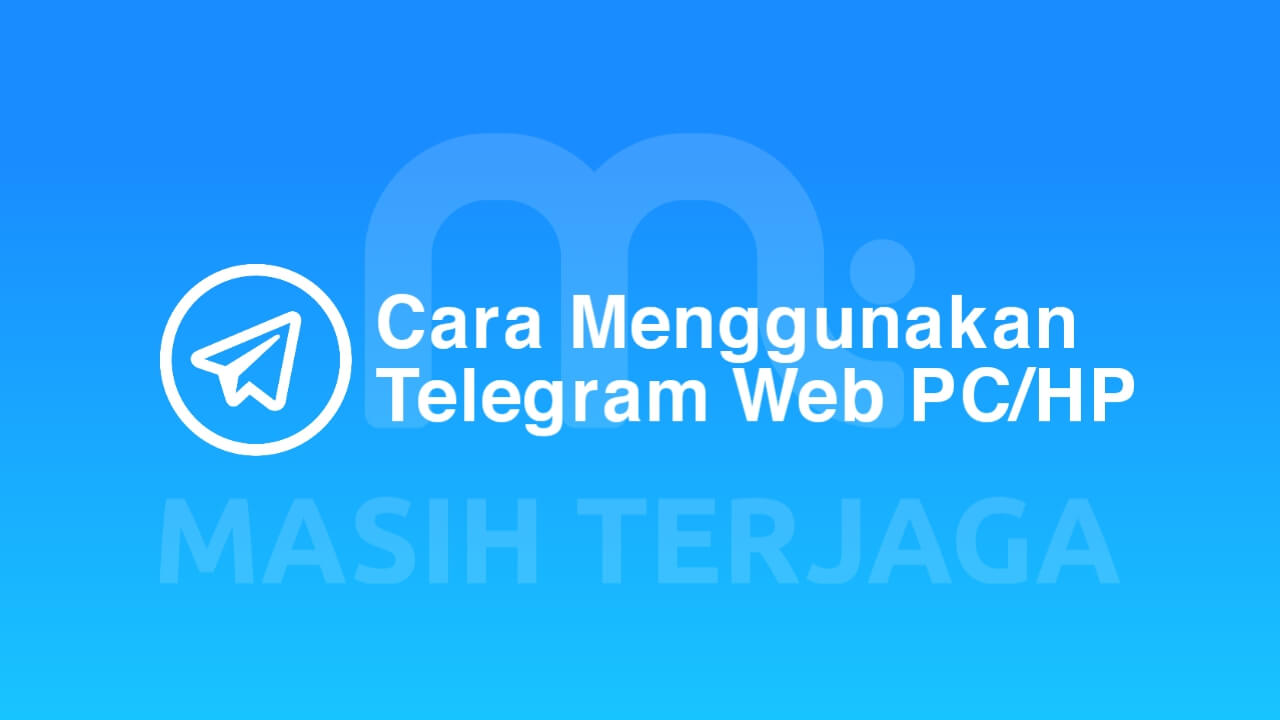 Cara menggunakan telegram web