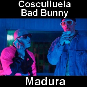 Cosculluela Ft Bad Bunny Madura Acordes D Canciones cosculluela ft bad bunny madura