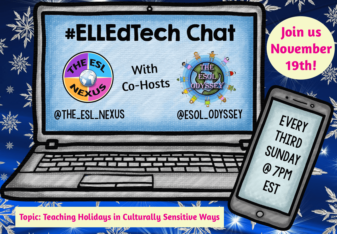 Come & join the discussion about using tech tools to teach about holidays in a culturally sensitive way in the #ELLEdTech Twitter chat on 11/19/17 | The ESL Nexus
