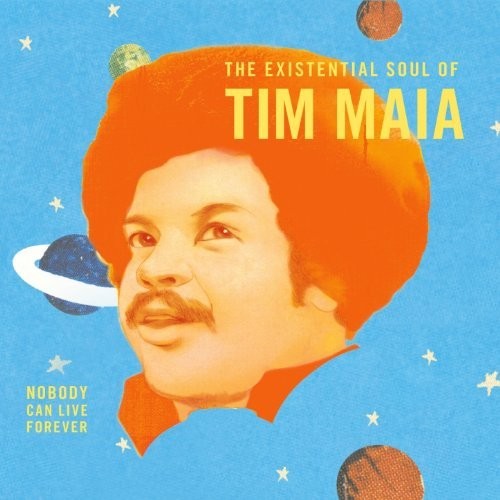 Tim Maia The Existential Soul Download The Curtain With Tim Maia World Psychedelic Classics Volume 4