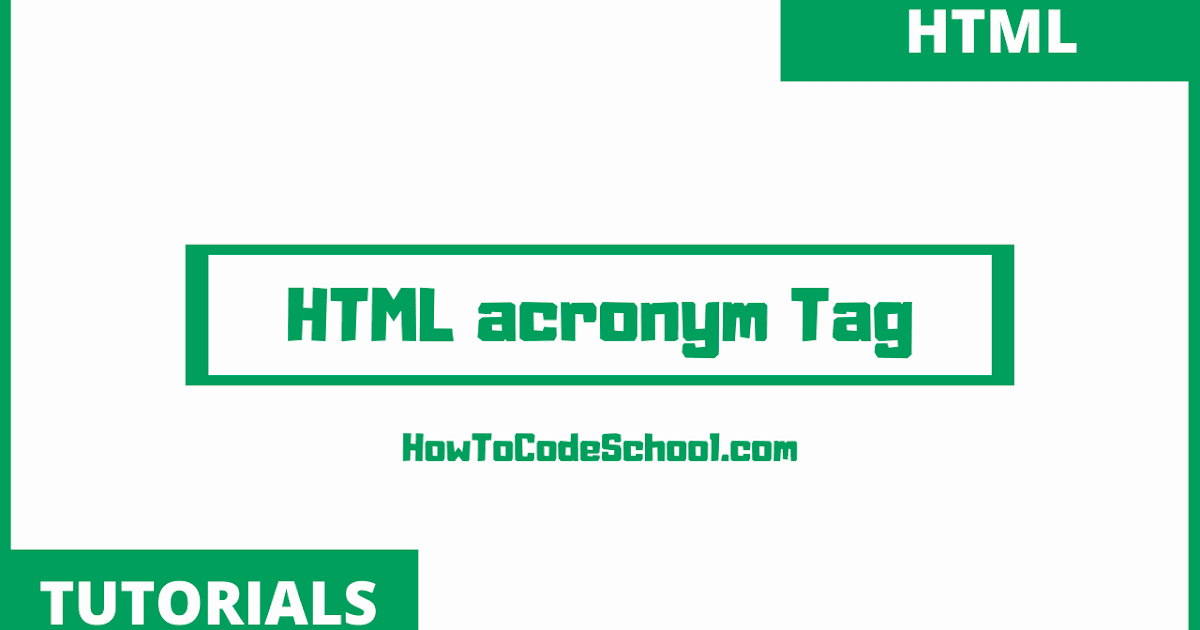 HTML acronym Tag