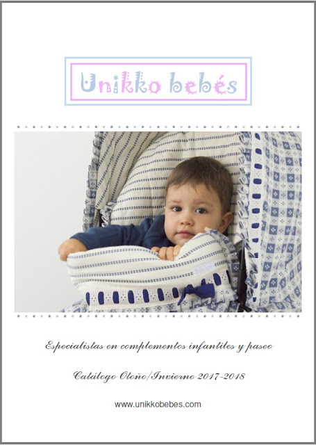 Unikko Bebés | Sacos de silla, mochilas bolsos de maternidad..: 🍁¡ CATÁLOGO OTOÑO/INVIERNO 2017-2018 !🍁
