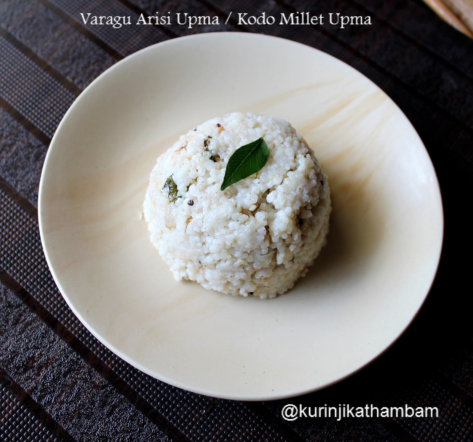 Varagu Arisi Upma / Kodo Millet Upma Kurinji Kathambam