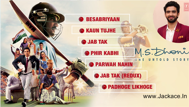 M. S. Dhoni – The Untold Story Audio Jukebox Out Now