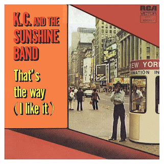 That's the way (I like it) KC and The Sunshine Band