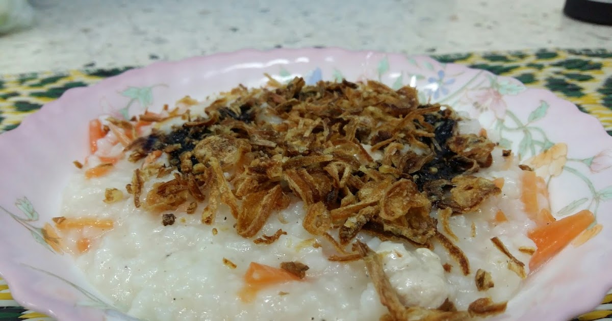 6 Cara Buat Resepi Bubur Kanji / Bubur Ayam Paling Sedap! - Resepi Adik