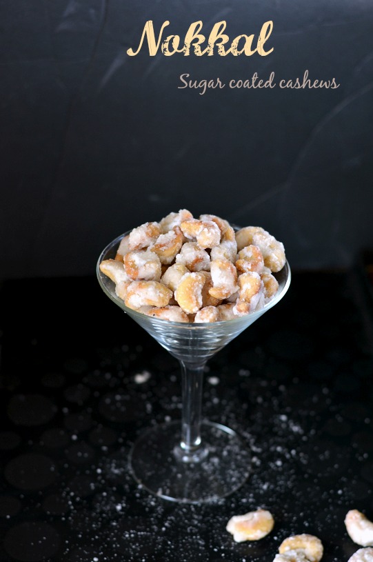 Nokkal /Sugar Coated Cashews/Mundiri Nokkal