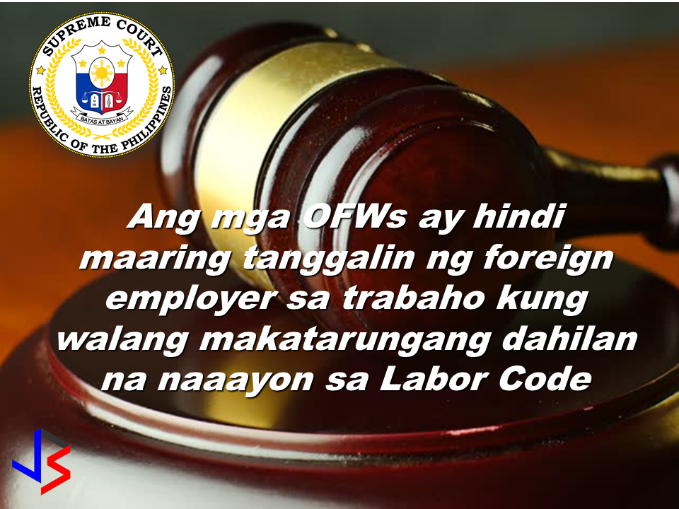  The OFWs had always been the underdog when it comes to whom will the  favor be given by the recruiters who deployed them against their foreign principals. The recruiters often favor their clients, not the OFWs they deployed. That is extremely saddening. It had always been the practice, not until today.  The recent Supreme Court ruling can surely benefit the 12 million OFWs in 200 countries all over the world. Good news for the OFWs and a big bad news for the recruiters, especially the crooked ones.  All the 15 Justices en banc (except the Chief Justice who was on leave) of the Supreme Court, decided in favor of an illegally dismissed OFW working in Taiwan, and condemn many unfair practices to which our OFWs have been subjected to, for many decades by now.  The 29-page decision penned by the youngest Justice, Mario Victor F. Leonen, former UP Law Professor and Mindanao Peace Process government negotiator, has it all scribed well. This was in SOPA Inc (real name witheld), versus Joy Cabiles, GR 170139 promulgated on 05 August 2014. This decision is precedent-setting and will definitely exasperate the recruitment industry.  1. The Supreme Court stressed that OFWs are entitled to security of tenure, no matter how some quarters classify them, whether contractual or employee with a predetermined tenure. At least, they have job security during their two-year contract period.   2. OFWs cannot be dismissed by the foreign employers without just causes, referring to the Labor Code, and such other causes provided in the contract approved by the Labor Attache and the POEA.  3. OFWs are entitled to due process.   4. The law of the Philippines, where the contract was executed shall govern, not the law of the host government.   5.  The Philippine recruiters are bound by the illegal acts of the foreign employer.   6. Since recruiters here are jointly and severally liable, they are obliged to pay in the entire extent of the liability. They can collect from their principal if ever they could.  7.  The illegally dismissed OFW shall be entitled to be paid for all the unpaid salaries for the entire unexpired portion of the contract, and should not be limited to three months.   That means that if after only one month, the 24 month-contract is breached by the employer by illegal dismissal, that employer, through the recruiter here, should pay for the unexpired 23 months. That means that if the OFW salary is one thousand dollars a month, he should be paid US$ 23,000.  8. The provision of RA 10022 that limits backwages to three months was declared unconstitutional.  9. The backwages shall be subject to a 12 percent interest in accordance with Section 15, in relation to 10, of RA 8042.   10. There should be reimbursement of her placement fees and other expenses.  Well, I am sure the recruiters will be very angry with this ruling but the Court is only doing its job. Justice Leonen said:  In  RA 10022 it mysteriously appears that, instead of improving on the protection for OFWs, it provided for a diminution of backwages. This scheme of limiting backwages has already been annulled by the Court in the Serrano case. But an anti-OFW insertion has been made somehow. Now the Court had it annulled again.  In an earlier case, Prieto ( 226 SCRA 232 ), Justice Cruz once wrote:  "While these workers may indeed have little defense against exploitation while they are abroad, that disadvantage must not continue to burden them when they return to their own territory to voice their muted complaint. There is no reason why, in their very own land, the protection of our own laws cannot be extended to them in full measure."   Justice Cruz told of the burdens carried by OFWs like breach of contract, maltreatment, rape, inadequate food, subhuman lodgings, insults and all forms of debasement in the hands of foreign employers.  Atty Joseph Jimenez, who wrote this article on The Freeman said:  "As a former Labor Attache assigned in Kuwait, Malaysia and Taiwan, these are not just words. These bring me to tears as I recall the sufferings of our OFWs. I salute the Supreme Court for this decision. At last, there is a ray of hope." Recalling the real situation of the OFWs in the host country where they are working. Recommended: Why OFWs Remain in Neck-deep Debts After Years Of Working Abroad? From beginning to the end, the real life of OFWs are colorful indeed.  To work outside the country, they invest too much, spend a lot. They start making loans for the processing of their needed documents to work abroad.  From application until they can actually leave the country, they spend big sum of money for it.  But after they were being able to finally work abroad, the story did not just end there. More often than not, the big sum of cash  they used to pay the recruitment agency fees cause them to suffer from indebtedness.  They were being charged and burdened with too much fees, which are not even compliant with the law. Because of their eagerness to work overseas, they immerse themselves to high interest loans for the sake of working abroad. The recruitment agencies play a big role why the OFWs are suffering from neck-deep debts. Even some licensed agencies, they freely exploit the vulnerability of the OFWs. Due to their greed to collect more cash from every OFWs that they deploy, it results to making the life of OFWs more miserable by burying them in debts.  The result of high fees collected by the agencies can even last even the OFWs have been deployed abroad. Some employers deduct it to their salaries for a number of months, leaving the OFWs broke when their much awaited salary comes.  But it doesn't end there. Some of these agencies conspire with their counterpart agencies to urge the foreign employers to cut the salary of the poor OFWs in their favor. That is of course, beyond the expectation of the OFWs.   Even before they leave, the promised salary is already computed and allocated. They have already planned how much they are going to send to their family back home. If the employer would cut the amount of the salary they are expecting to receive, the planned remittance will surely suffer, it includes the loans that they promised to be paid immediately on time when they finally work abroad.  There is such a situation that their family in the Philippines carry the burden of paying for these loans made by the OFW. For example. An OFW father that has found a mistress, which is a fellow OFW, who turned his back  to his family  and to his obligations to pay his loans made for the recruitment fees. The result, the poor family back home, aside from not receiving any remittance, they will be the ones who are obliged to pay the loans made by the OFW, adding weight to the emotional burden they already had aside from their daily needs.      Read: Common Money Mistakes Why Ofws remain Broke After Years Of Working Abroad   Source: Bandera/inquirer.net NATIONAL PORTAL AND NATIONAL BROADBAND PLAN TO  SPEED UP INTERNET SERVICES IN THE PHILIPPINES  NATIONWIDE SMOKING BAN SIGNED BY PRESIDENT DUTERTE   EMIRATES ID CAN NOW BE USED AS HEALTH INSURANCE CARD  TODAY'S NEWS THAT WILL REVIVE YOUR TRUST TO THE PHIL GOVERNMENT  BEWARE OF SCAMMERS!  RELOCATING NAIA  THE HORROR AND TERROR OF BEING A HOUSEMAID IN SAUDI ARABIA  DUTERTE WARNING  NEW BAGGAGE RULES FOR DUBAI AIRPORT    HUGE FISH SIGHTINGS  From beginning to the end, the real life of OFWs are colorful indeed. To work outside the country, they invest too much, spend a lot. They start making loans for the processing of their needed documents to work abroad.  NATIONAL PORTAL AND NATIONAL BROADBAND PLAN TO  SPEED UP INTERNET SERVICES IN THE PHILIPPINES In a Facebook post of Agriculture Secretary Manny Piñol, he said that after a presentation made by Dept. of Information and Communications Technology (DICT) Secretary Rodolfo Salalima, Pres. Duterte emphasized the need for faster communications in the country.Pres. Duterte earlier said he would like the Department of Information and Communications Technology (DICT) "to develop a national broadband plan to accelerate the deployment of fiber optics cables and wireless technologies to improve internet speed." As a response to the President's SONA statement, Salalima presented the  DICT's national broadband plan that aims to push for free WiFi access to more areas in the countryside.  Good news to the Filipinos whose business and livelihood rely on good and fast internet connection such as stocks trading and online marketing. President Rodrigo Duterte  has already approved the establishment of  the National Government Portal and a National Broadband Plan during the 13th Cabinet Meeting in Malacañang today. In a facebook post of Agriculture Secretary Manny Piñol, he said that after a presentation made by Dept. of Information and Communications Technology (DICT) Secretary Rodolfo Salalima, Pres. Duterte emphasized the need for faster communications in the country. Pres. Duterte earlier said he would like the Department of Information and Communications Technology (DICT) "to develop a national broadband plan to accelerate the deployment of fiber optics cables and wireless technologies to improve internet speed." As a response to the President's SONA statement, Salalima presented the  DICT's national broadband plan that aims to push for free WiFi access to more areas in the countryside.  The broadband program has been in the work since former President Gloria Arroyo but due to allegations of corruption and illegality, Mrs. Arroyo cancelled the US$329 million National Broadband Network (NBN) deal with China's ZTE Corp.just 6 months after she signed it in April 2007.  Fast internet connection benefits not only those who are on internet business and online business but even our over 10 million OFWs around the world and their families in the Philippines. When the era of snail mails, voice tapes and telegram  and the internet age started, communications with their loved one back home can be much easier. But with the Philippines being at #43 on the latest internet speed ranks, something is telling us that improvement has to made.                RECOMMENDED  BEWARE OF SCAMMERS!  RELOCATING NAIA  THE HORROR AND TERROR OF BEING A HOUSEMAID IN SAUDI ARABIA  DUTERTE WARNING  NEW BAGGAGE RULES FOR DUBAI AIRPORT    HUGE FISH SIGHTINGS    NATIONWIDE SMOKING BAN SIGNED BY PRESIDENT DUTERTE In January, Health Secretary Paulyn Ubial said that President Duterte had asked her to draft the executive order similar to what had been implemented in Davao City when he was a mayor, it is the "100% smoke-free environment in public places."Today, a text message from Sec. Manny Piñol to ABS-CBN News confirmed that President Duterte will sign an Executive Order to ban smoking in public places as drafted by the Department of Health (DOH). If you know someone who is sick, had an accident  or relatives of an employee who died while on duty, you can help them and their families  by sharing them how to claim their benefits from the government through Employment Compensation Commission.  Here are the steps on claiming the Employee Compensation for private employees.        Step 1. Prepare the following documents:  Certificate of Employment- stating  the actual duties and responsibilities of the employee at the time of his sickness or accident.  EC Log Book- certified true copy of the page containing the particular sickness or accident that happened to the employee.  Medical Findings- should come from  the attending doctor the hospital where the employee was admitted.     Step 2. Gather the additional documents if the employee is;  1. Got sick: Request your company to provide  pre-employment medical check -up or  Fit-To-Work certification at the time that you first got hired . Also attach Medical Records from your company.  2. In case of accident: Provide an Accident report if the accident happened within the company or work premises. Police report if it happened outside the company premises (i.e. employee's residence etc.)  3 In case of Death:  Bring the Death Certificate, Medical Records and accident report of the employee. If married, bring the Marriage Certificate and the Birth Certificate of his children below 21 years of age.      FINAL ENTRY HERE, LINKS OTHERS   Step 3.  Gather all the requirements together and submit it to the nearest SSS office. Wait for the SSS decision,if approved, you will receive a notice and a cheque from the SSS. If denied, ask for a written denial letter from SSS and file a motion for reconsideration and submit it to the SSS Main office. In case that the motion is  not approved, write a letter of appeal and send it to ECC and wait for their decision.      Contact ECC Office at ECC Building, 355 Sen. Gil J. Puyat Ave, Makati, 1209 Metro ManilaPhone:(02) 899 4251 Recommended: NATIONAL PORTAL AND NATIONAL BROADBAND PLAN TO  SPEED UP INTERNET SERVICES IN THE PHILIPPINES In a Facebook post of Agriculture Secretary Manny Piñol, he said that after a presentation made by Dept. of Information and Communications Technology (DICT) Secretary Rodolfo Salalima, Pres. Duterte emphasized the need for faster communications in the country.Pres. Duterte earlier said he would like the Department of Information and Communications Technology (DICT) "to develop a national broadband plan to accelerate the deployment of fiber optics cables and wireless technologies to improve internet speed." As a response to the President's SONA statement, Salalima presented the  DICT's national broadband plan that aims to push for free WiFi access to more areas in the countryside.   Read more: https://www.jbsolis.com/2017/03/president-rodrigo-duterte-approved.html#ixzz4bC6eQr5N Good news to the Filipinos whose business and livelihood rely on good and fast internet connection such as stocks trading and online marketing. President Rodrigo Duterte  has already approved the establishment of  the National Government Portal and a National Broadband Plan during the 13th Cabinet Meeting in Malacañang today. In a facebook post of Agriculture Secretary Manny Piñol, he said that after a presentation made by Dept. of Information and Communications Technology (DICT) Secretary Rodolfo Salalima, Pres. Duterte emphasized the need for faster communications in the country. Pres. Duterte earlier said he would like the Department of Information and Communications Technology (DICT) "to develop a national broadband plan to accelerate the deployment of fiber optics cables and wireless technologies to improve internet speed." As a response to the President's SONA statement, Salalima presented the  DICT's national broadband plan that aims to push for free WiFi access to more areas in the countryside.  The broadband program has been in the work since former President Gloria Arroyo but due to allegations of corruption and illegality, Mrs. Arroyo cancelled the US$329 million National Broadband Network (NBN) deal with China's ZTE Corp.just 6 months after she signed it in April 2007.  Fast internet connection benefits not only those who are on internet business and online business but even our over 10 million OFWs around the world and their families in the Philippines. When the era of snail mails, voice tapes and telegram  and the internet age started, communications with their loved one back home can be much easier. But with the Philippines being at #43 on the latest internet speed ranks, something is telling us that improvement has to made.                RECOMMENDED  BEWARE OF SCAMMERS!  RELOCATING NAIA  THE HORROR AND TERROR OF BEING A HOUSEMAID IN SAUDI ARABIA  DUTERTE WARNING  NEW BAGGAGE RULES FOR DUBAI AIRPORT    HUGE FISH SIGHTINGS    NATIONWIDE SMOKING BAN SIGNED BY PRESIDENT DUTERTE In January, Health Secretary Paulyn Ubial said that President Duterte had asked her to draft the executive order similar to what had been implemented in Davao City when he was a mayor, it is the "100% smoke-free environment in public places."Today, a text message from Sec. Manny Piñol to ABS-CBN News confirmed that President Duterte will sign an Executive Order to ban smoking in public places as drafted by the Department of Health (DOH).  Read more: https://www.jbsolis.com/2017/03/executive-order-for-nationwide-smoking.html#ixzz4bC77ijSR   EMIRATES ID CAN NOW BE USED AS HEALTH INSURANCE CARD  TODAY'S NEWS THAT WILL REVIVE YOUR TRUST TO THE PHIL GOVERNMENT  BEWARE OF SCAMMERS!  RELOCATING NAIA  THE HORROR AND TERROR OF BEING A HOUSEMAID IN SAUDI ARABIA  DUTERTE WARNING  NEW BAGGAGE RULES FOR DUBAI AIRPORT    HUGE FISH SIGHTINGS    How to File Employment Compensation for Private Workers If you know someone who is sick, had an accident  or relatives of an employee who died while on duty, you can help them and their families  by sharing them how to claim their benefits from the government through Employment Compensation Commission. If you know someone who is sick, had an accident  or relatives of an employee who died while on duty, you can help them and their families  by sharing them how to claim their benefits from the government through Employment Compensation Commission.  Here are the steps on claiming the Employee Compensation for private employees.        Step 1. Prepare the following documents:  Certificate of Employment- stating  the actual duties and responsibilities of the employee at the time of his sickness or accident.  EC Log Book- certified true copy of the page containing the particular sickness or accident that happened to the employee.  Medical Findings- should come from  the attending doctor the hospital where the employee was admitted.     Step 2. Gather the additional documents if the employee is;  1. Got sick: Request your company to provide  pre-employment medical check -up or  Fit-To-Work certification at the time that you first got hired . Also attach Medical Records from your company.  2. In case of accident: Provide an Accident report if the accident happened within the company or work premises. Police report if it happened outside the company premises (i.e. employee's residence etc.)  3 In case of Death:  Bring the Death Certificate, Medical Records and accident report of the employee. If married, bring the Marriage Certificate and the Birth Certificate of his children below 21 years of age.      FINAL ENTRY HERE, LINKS OTHERS   Step 3.  Gather all the requirements together and submit it to the nearest SSS office. Wait for the SSS decision,if approved, you will receive a notice and a cheque from the SSS. If denied, ask for a written denial letter from SSS and file a motion for reconsideration and submit it to the SSS Main office. In case that the motion is  not approved, write a letter of appeal and send it to ECC and wait for their decision.      Contact ECC Office at ECC Building, 355 Sen. Gil J. Puyat Ave, Makati, 1209 Metro ManilaPhone:(02) 899 4251 Recommended: NATIONAL PORTAL AND NATIONAL BROADBAND PLAN TO  SPEED UP INTERNET SERVICES IN THE PHILIPPINES In a Facebook post of Agriculture Secretary Manny Piñol, he said that after a presentation made by Dept. of Information and Communications Technology (DICT) Secretary Rodolfo Salalima, Pres. Duterte emphasized the need for faster communications in the country.Pres. Duterte earlier said he would like the Department of Information and Communications Technology (DICT) "to develop a national broadband plan to accelerate the deployment of fiber optics cables and wireless technologies to improve internet speed." As a response to the President's SONA statement, Salalima presented the  DICT's national broadband plan that aims to push for free WiFi access to more areas in the countryside.   Read more: https://www.jbsolis.com/2017/03/president-rodrigo-duterte-approved.html#ixzz4bC6eQr5N Good news to the Filipinos whose business and livelihood rely on good and fast internet connection such as stocks trading and online marketing. President Rodrigo Duterte  has already approved the establishment of  the National Government Portal and a National Broadband Plan during the 13th Cabinet Meeting in Malacañang today. In a facebook post of Agriculture Secretary Manny Piñol, he said that after a presentation made by Dept. of Information and Communications Technology (DICT) Secretary Rodolfo Salalima, Pres. Duterte emphasized the need for faster communications in the country. Pres. Duterte earlier said he would like the Department of Information and Communications Technology (DICT) "to develop a national broadband plan to accelerate the deployment of fiber optics cables and wireless technologies to improve internet speed." As a response to the President's SONA statement, Salalima presented the  DICT's national broadband plan that aims to push for free WiFi access to more areas in the countryside.  The broadband program has been in the work since former President Gloria Arroyo but due to allegations of corruption and illegality, Mrs. Arroyo cancelled the US$329 million National Broadband Network (NBN) deal with China's ZTE Corp.just 6 months after she signed it in April 2007.  Fast internet connection benefits not only those who are on internet business and online business but even our over 10 million OFWs around the world and their families in the Philippines. When the era of snail mails, voice tapes and telegram  and the internet age started, communications with their loved one back home can be much easier. But with the Philippines being at #43 on the latest internet speed ranks, something is telling us that improvement has to made.                RECOMMENDED  BEWARE OF SCAMMERS!  RELOCATING NAIA  THE HORROR AND TERROR OF BEING A HOUSEMAID IN SAUDI ARABIA  DUTERTE WARNING  NEW BAGGAGE RULES FOR DUBAI AIRPORT    HUGE FISH SIGHTINGS    NATIONWIDE SMOKING BAN SIGNED BY PRESIDENT DUTERTE In January, Health Secretary Paulyn Ubial said that President Duterte had asked her to draft the executive order similar to what had been implemented in Davao City when he was a mayor, it is the "100% smoke-free environment in public places."Today, a text message from Sec. Manny Piñol to ABS-CBN News confirmed that President Duterte will sign an Executive Order to ban smoking in public places as drafted by the Department of Health (DOH).  Read more: https://www.jbsolis.com/2017/03/executive-order-for-nationwide-smoking.html#ixzz4bC77ijSR   EMIRATES ID CAN NOW BE USED AS HEALTH INSURANCE CARD  TODAY'S NEWS THAT WILL REVIVE YOUR TRUST TO THE PHIL GOVERNMENT  BEWARE OF SCAMMERS!  RELOCATING NAIA  THE HORROR AND TERROR OF BEING A HOUSEMAID IN SAUDI ARABIA  DUTERTE WARNING  NEW BAGGAGE RULES FOR DUBAI AIRPORT    HUGE FISH SIGHTINGS   Requirements and Fees for Reduced Travel Tax for OFW Dependents What is a travel tax? According to TIEZA ( Tourism Infrastructure and Enterprise Zone Authority), it is a levy imposed by the Philippine government on individuals who are leaving the Philippines, as provided for by Presidential Decree (PD) 1183.   A full travel tax for first class passenger is PhP2,700.00 and PhP1,620.00 for economy class. For an average Filipino like me, it’s quite pricey. Overseas Filipino Workers, diplomats and airline crew members are exempted from paying travel tax before but now, travel tax for OFWs are included in their air ticket prize and can be refunded later at the refund counter at NAIA.  However, OFW dependents can apply for  standard reduced travel tax. Children or Minors from 2 years and one (1) day to 12th birthday on date of travel.  Accredited Filipino journalist whose travel is in pursuit of journalistic assignment and   those authorized by the President of the Republic of the Philippines for reasons of national interest, are also entitled to avail the reduced travel tax.