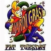 "MARDI GRAS" - FAT Tuesday