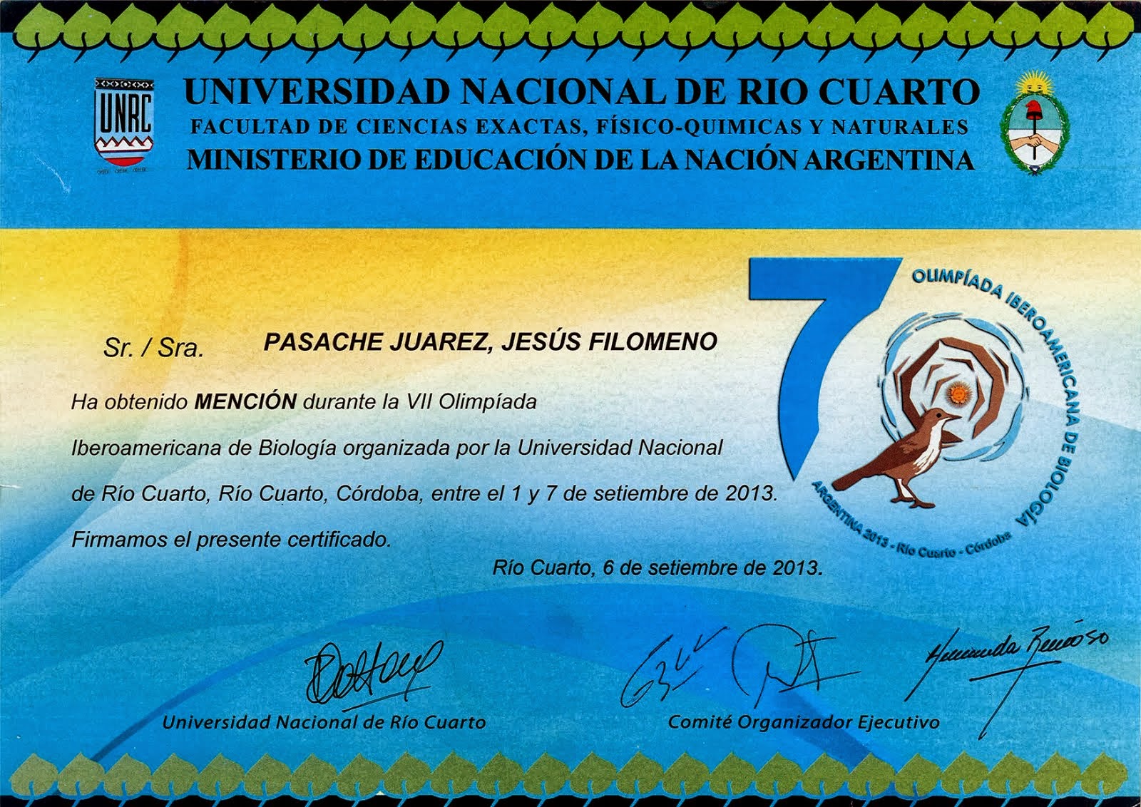 SEPTIMA OLIMPIADA IBEROAMERICANA DE BIOLOGIA OIAB  RIO CUARTO - ARGENTINA 2013.