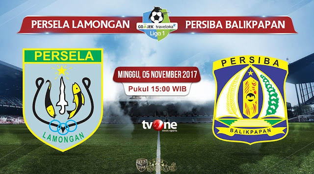 Prediksi Bola : Persela Lamongan Vs Persiba Balikpapan , Minggu 05 November 2017 Pukul 15.00 WIB @ TVONE