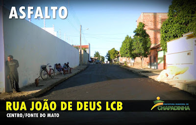 Chapadinha: Asfalto na Rua João de Deus Lago Castelo Branco 