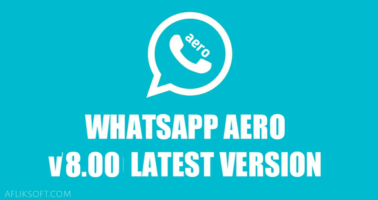 [UPDATE] Download WhatsApp Aero v8.0 Latest Version