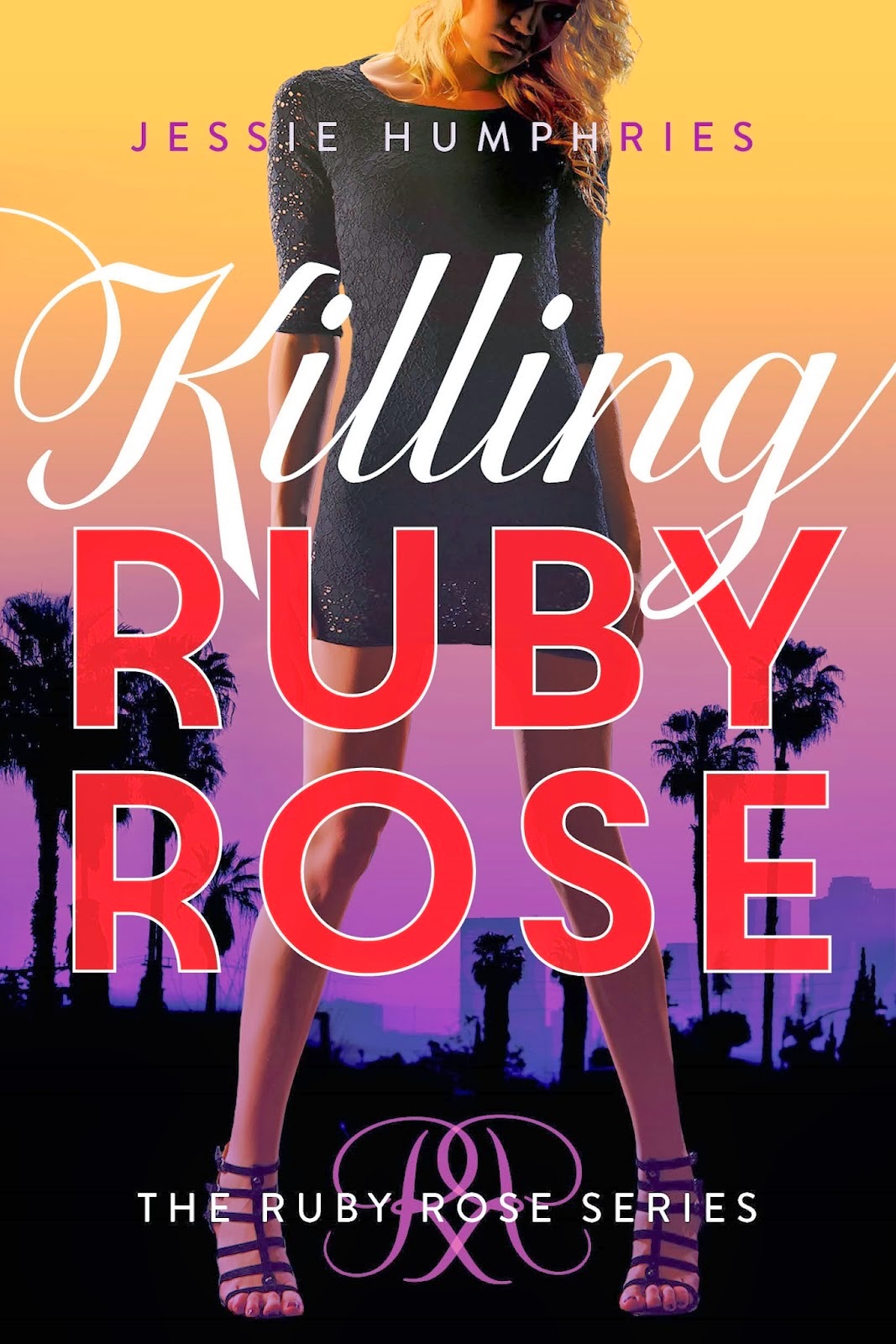 http://www.amazon.com/Killing-Ruby-Rose-The-Series/dp/147782006X/ref=sr_1_1?ie=UTF8&qid=1399257744&sr=8-1&keywords=killing+ruby+rose