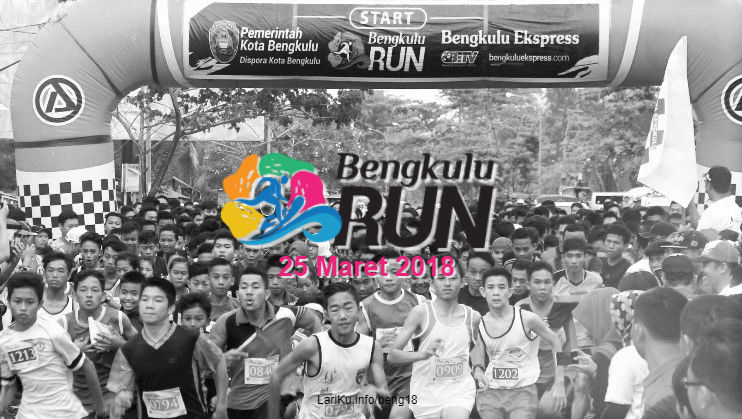🔍 Bengkulu Run • 2018 Bengkulu Run • 2018