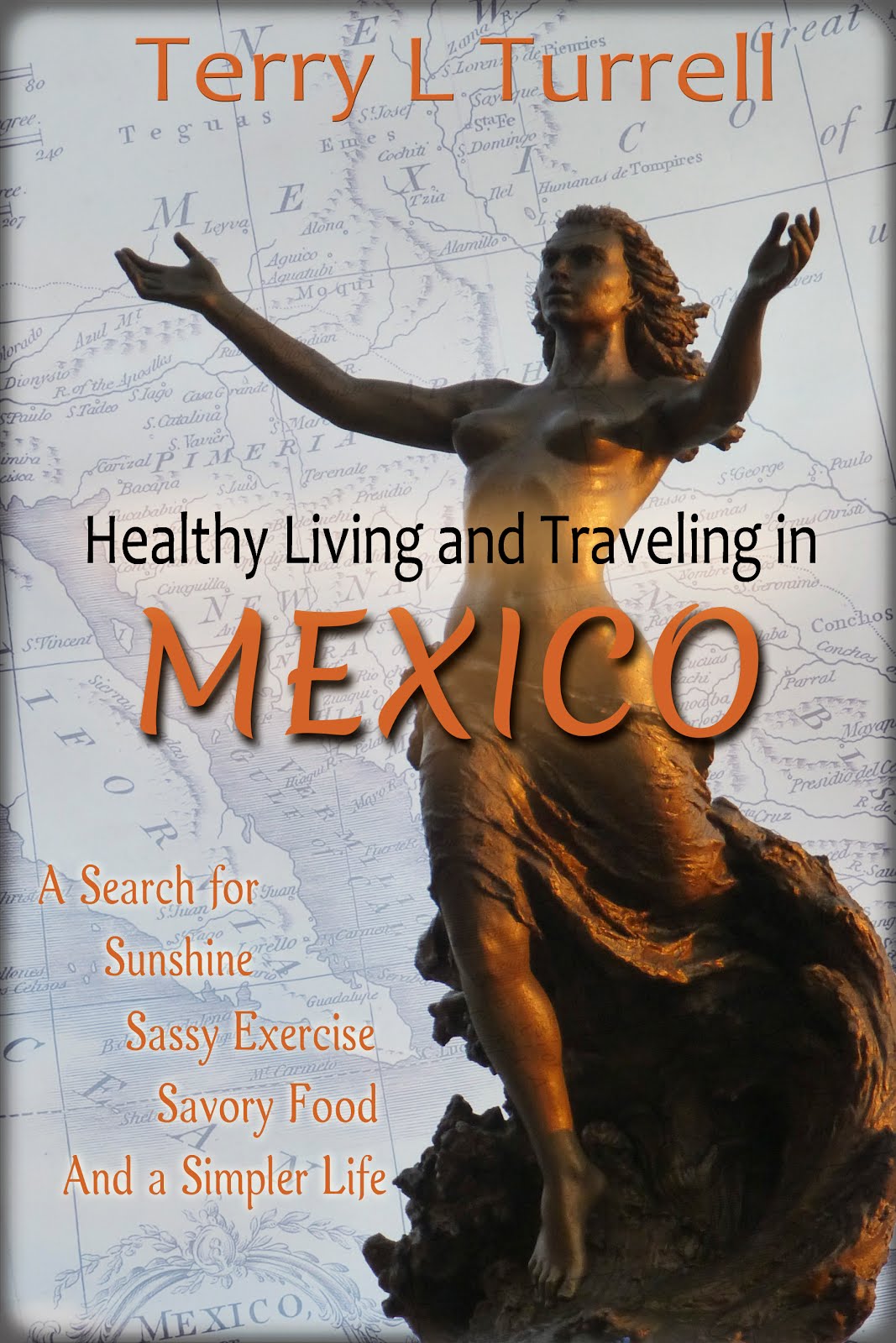 Healthy Living in Mexico #1 eBook Link: