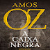 «A Caixa Negra» de Amos Oz