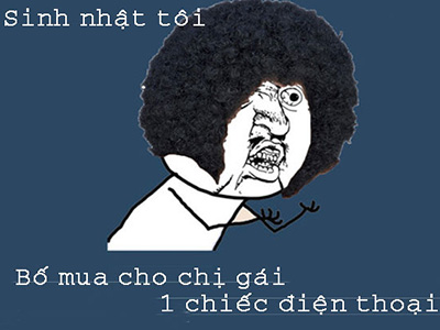 ảnh chế sinh nhật hài hước nhất ảnh chế sinh nhật hài hước nhất