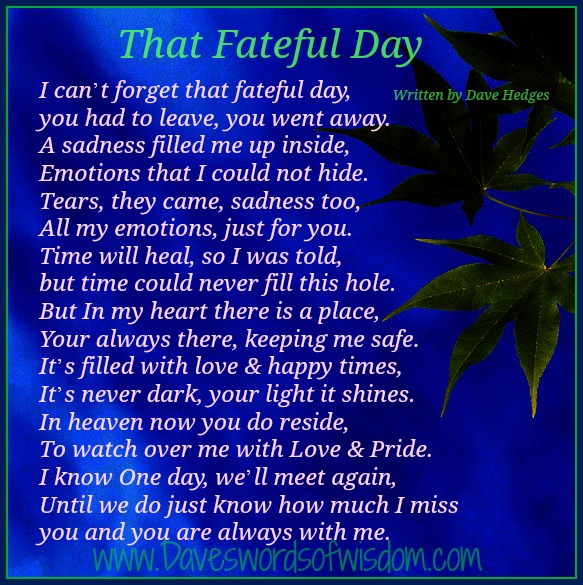 Daveswordsofwisdom.com: That Fateful Day ~ written by Dave Hedges