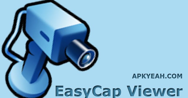 скачать easycap viewer Скачать новую easycap viewer на андроид открыто все | apps.
