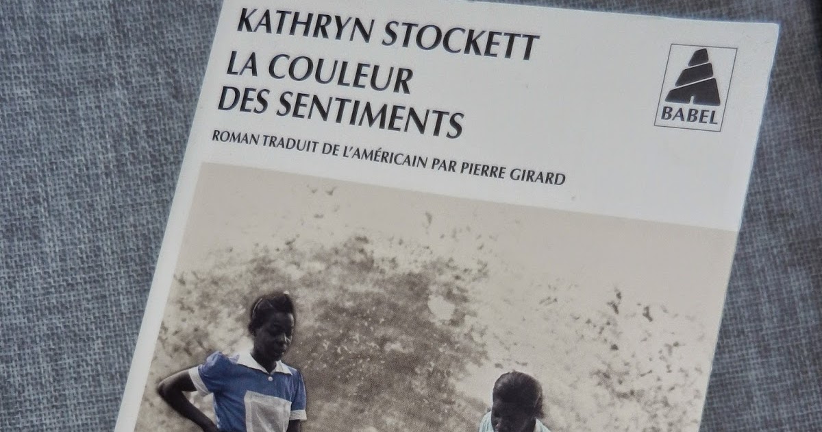 Maaademoiselle A.: || La couleur des sentiments, le livre, par Kathryn